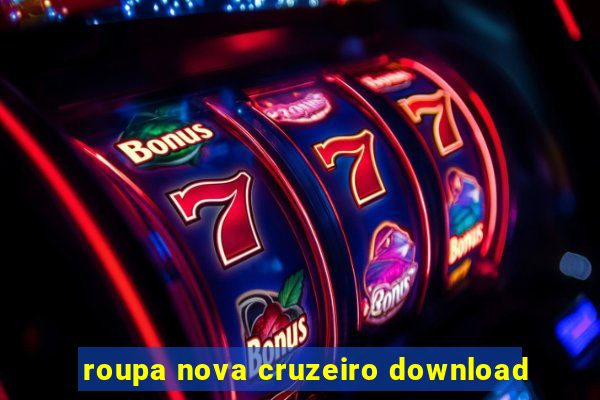 roupa nova cruzeiro download